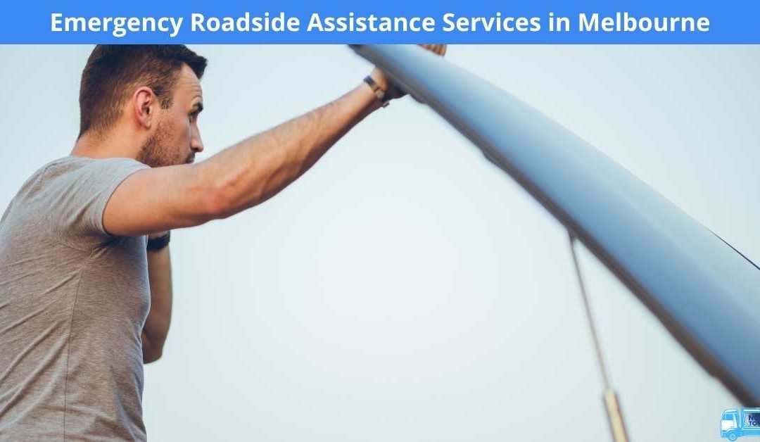 Emergency Roadside Assistance Services in Melbourne