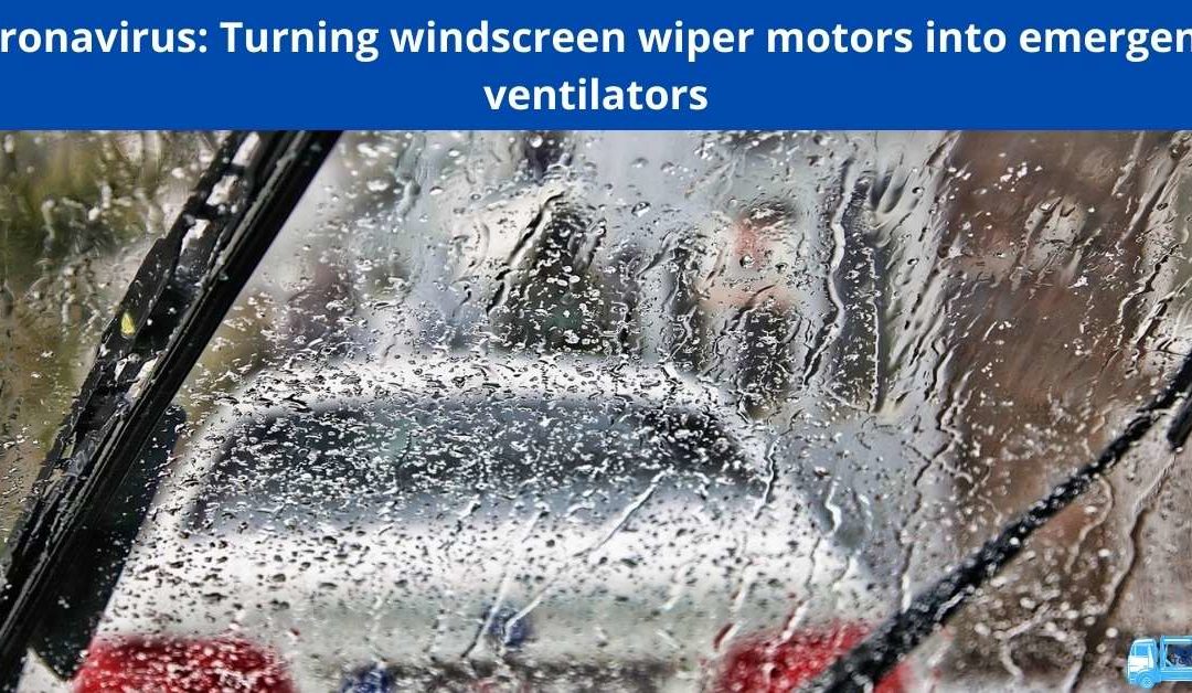 Coronavirus: Turning windscreen wiper motors into emergency ventilators