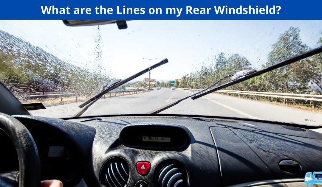 What are the Lines on my Rear Windshield?