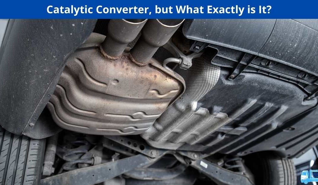 Catalytic Converter, but What Exactly is It