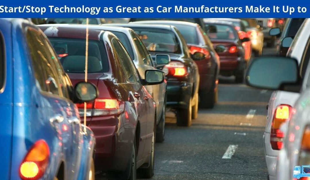 Is Start/Stop Technology as Great as Car Manufacturers Make It Up to Be