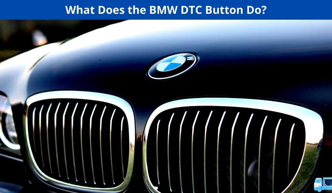 What Does the BMW DTC Button Do