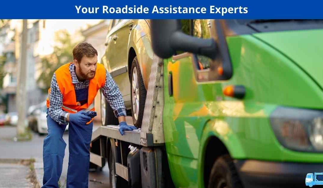 Your Roadside Assistance Experts