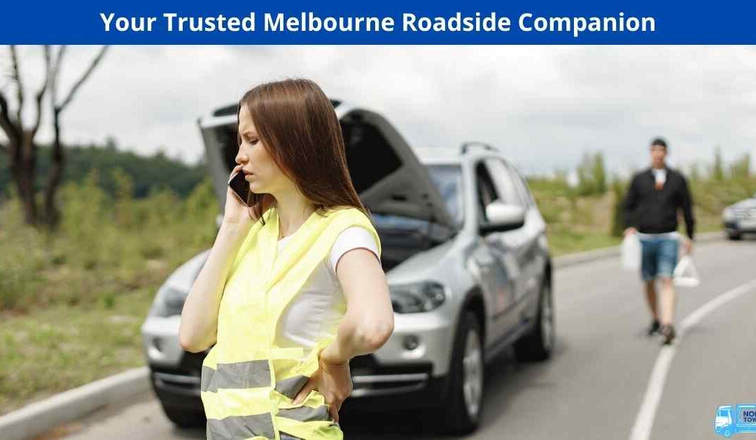 Your Trusted Melbourne Roadside Companion