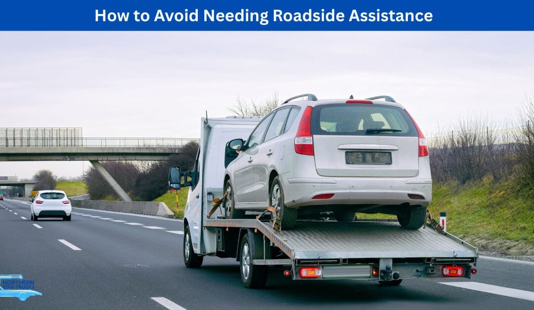 How to Avoid Needing Roadside Assistance