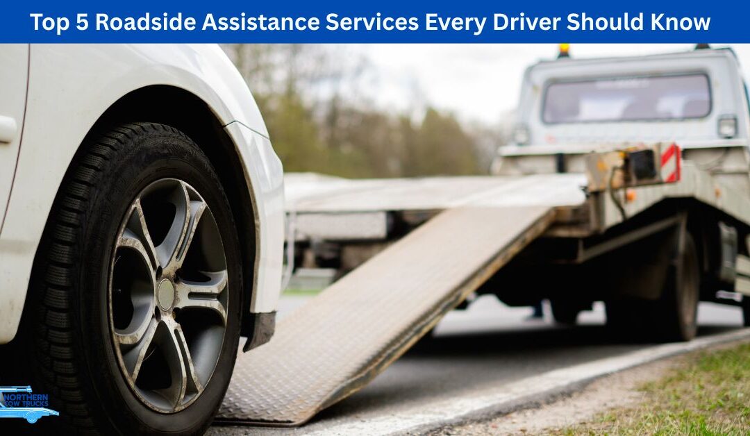 Top 5 Roadside Assistance Services Every Driver Should Know